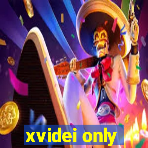 xvidei only